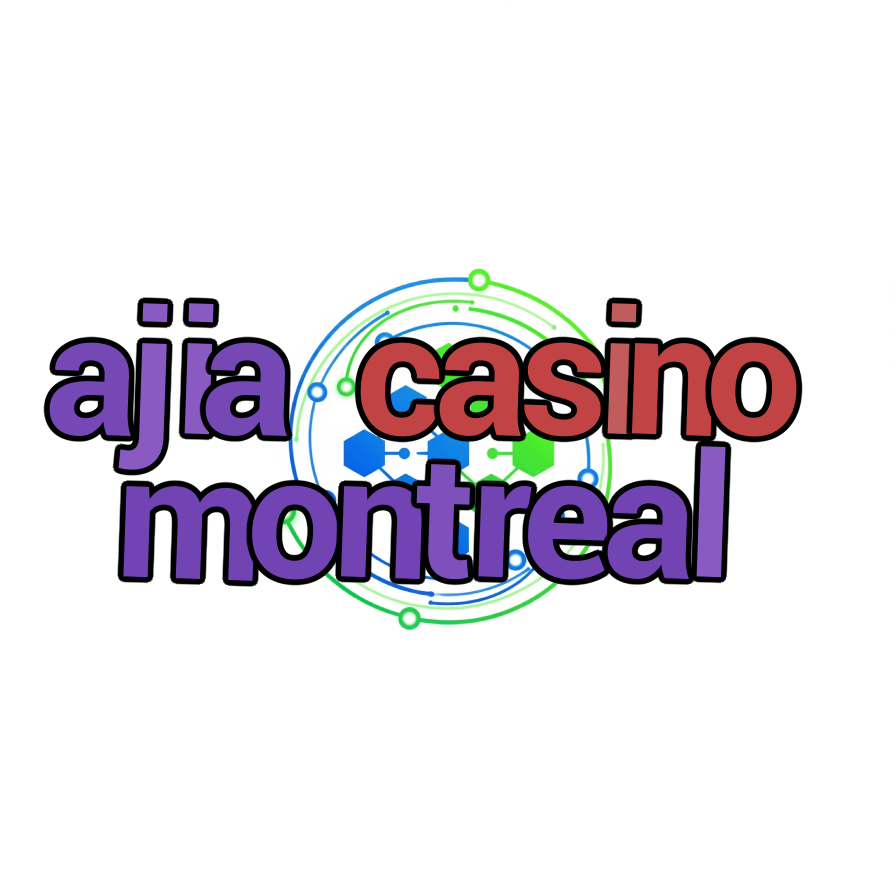 ajia casino montreal